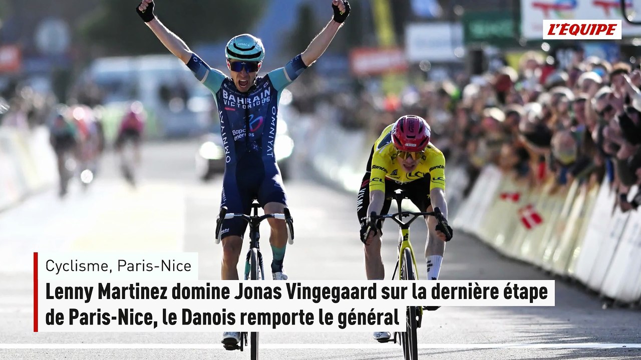 Lenny Martinez domine Jonas Vingegaard sur la dernière étape de Paris-Nice, le Danois remporte le général - Cyclisme - Paris-Nice