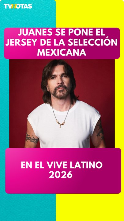 Juanes sorprende en el Vive Latino 2026 con jersey de México y canta La camisa negra