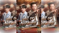 Eng Dub All Or Nothing The Fatal Gamble
