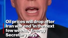 Oil prices will drop after Iran war end 'in the next few weeks,' Energy Secretary says