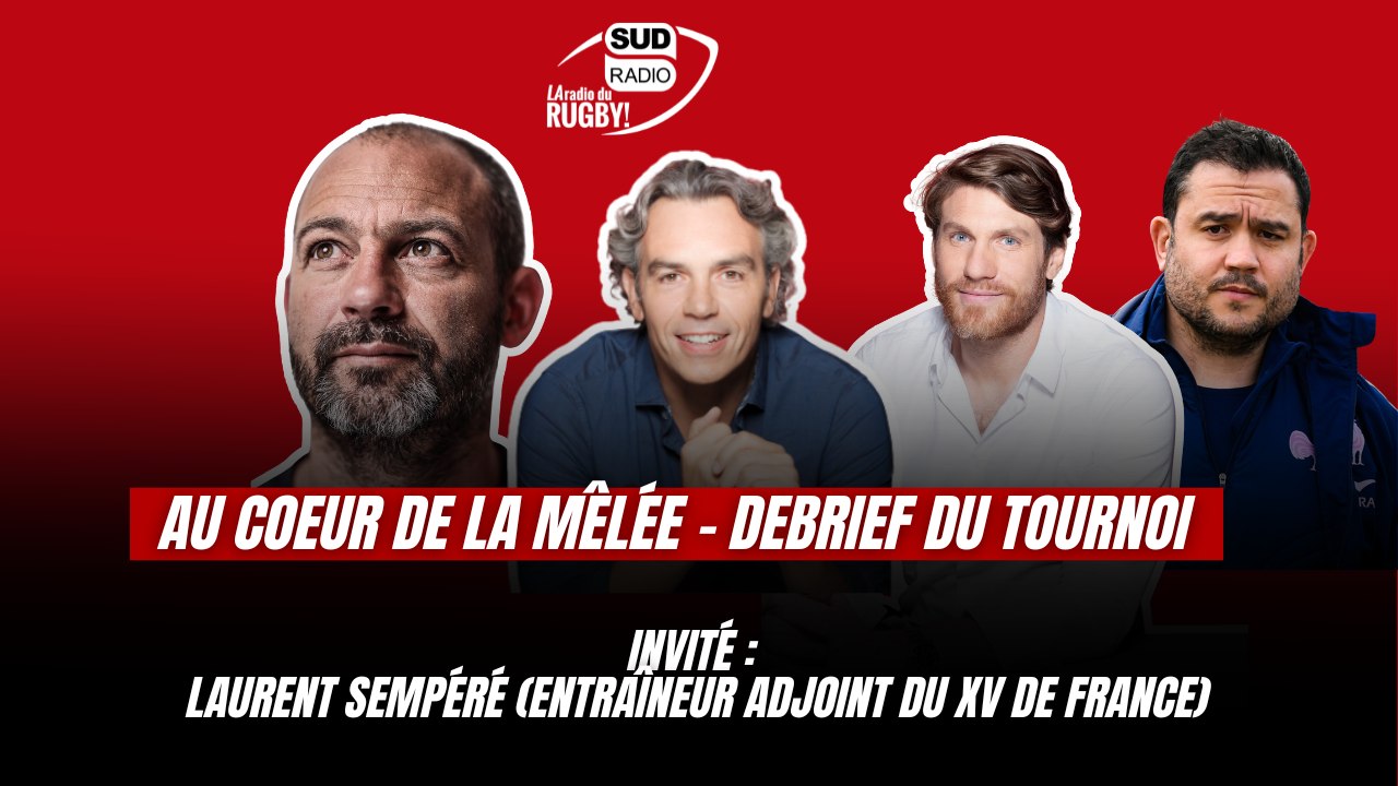 Au coeur de la mêlée - Le XV de France remporte le Tournoi des 6 nations : le débrief