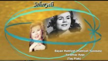 *Bayan Hamiyet  (Hamiyet Yüceses )  ♪♪♪ Yaramaz Ayşe  ( Taş Plak)