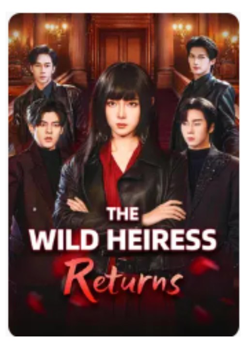 The Wild Heiress Returns Aft