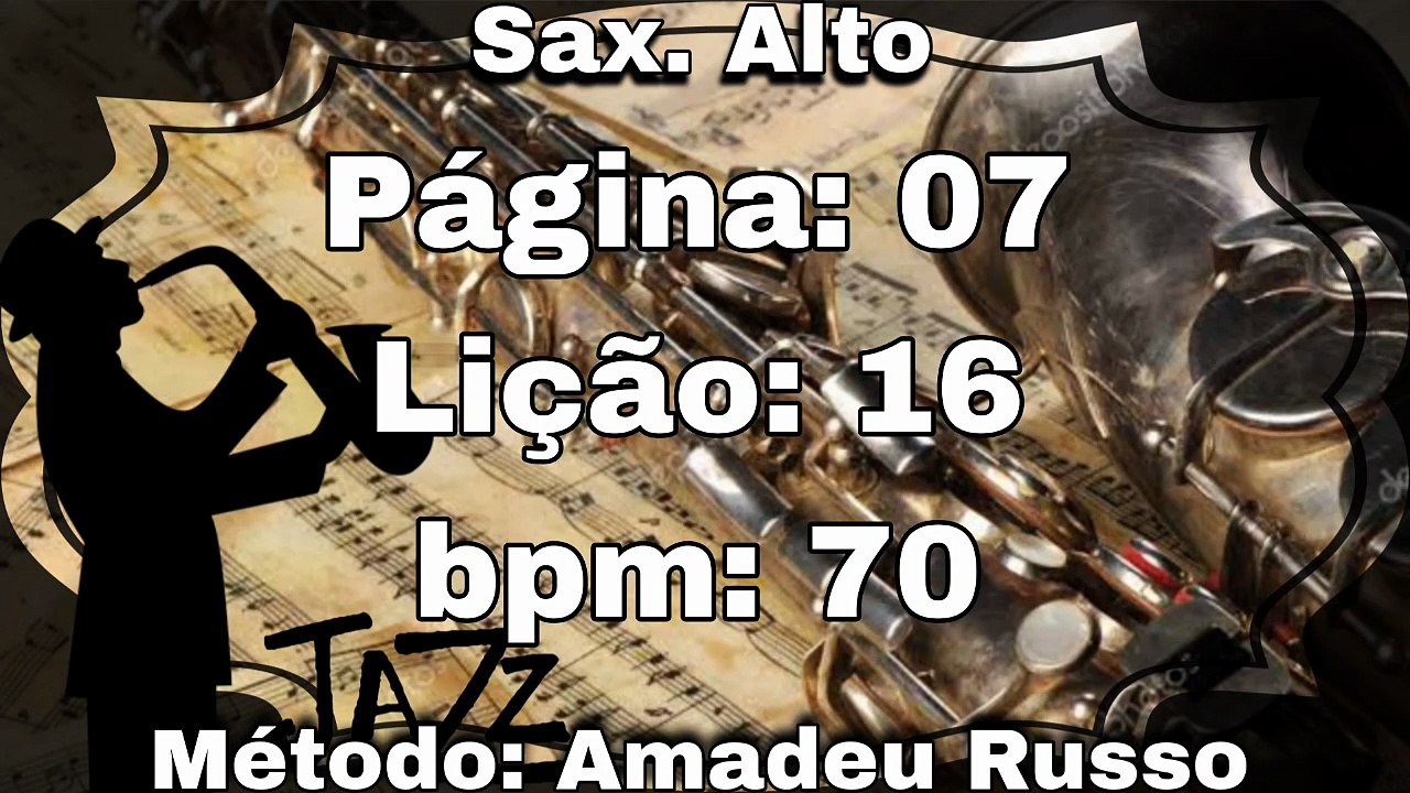 Página: 07 Lição: 16 - Sax. Alto [70 bpm]