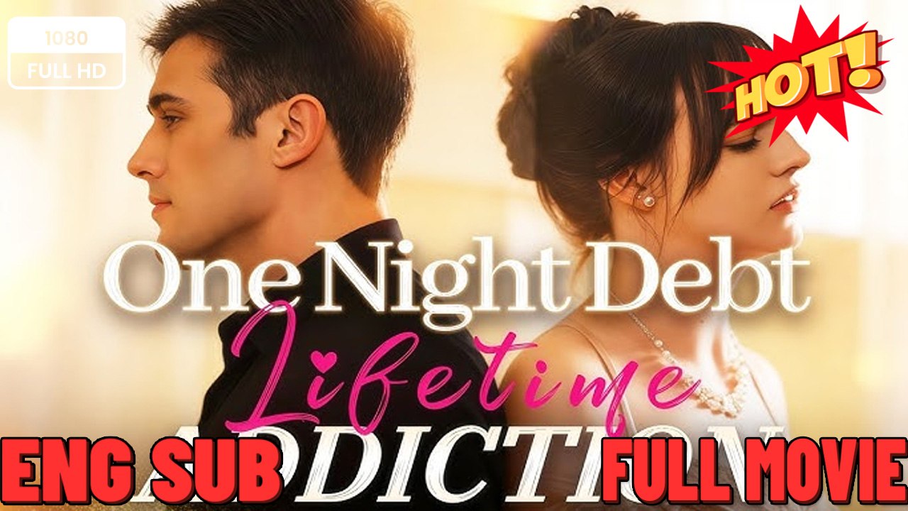 ⭐🍉💚FULL MOVIES ENGLISH SUB (2026) - One Night Debt, Lifetime Addiction: The Harrowing Reality of Gambling Addiction Explained