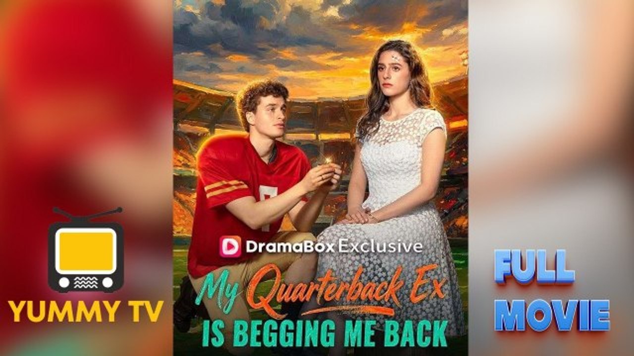 My Quarterback Ex Is Begging Me Back [ SHORT DRAMA WITH HIGH QUALITY 2026 ] (2026)-Full Episode
