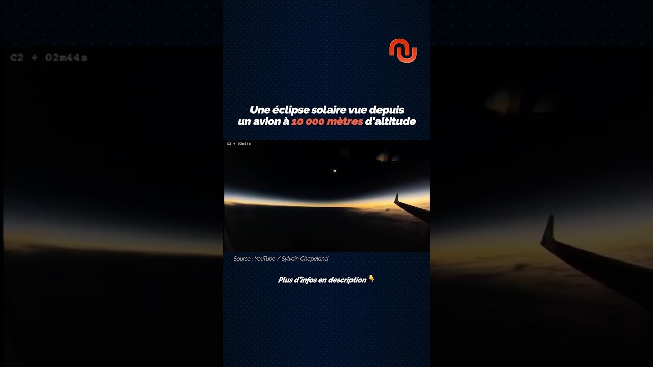 Une éclipse solaire vue à 10 000 mètres d'altitude ! #shorts