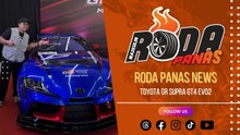 RODA PANAS NEWS: TOYOTA GR SUPRA GT4 EVO2