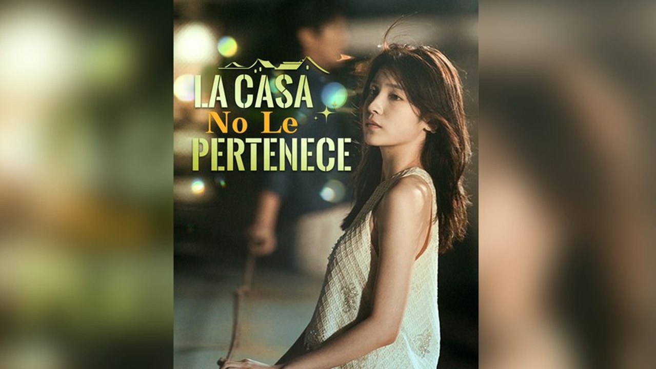 [Doblado]La Casa No Le Pertenece #Episodio completo