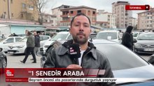 Bayram öncesi oto pazarında durgunluk yaşanıyor