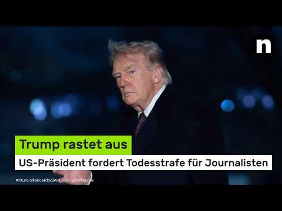 Trump rastet aus: US-Präsident fordert Todesstrafe für Journalisten