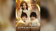 Destinado A Amar O Dragão Novamente Episódio Completo