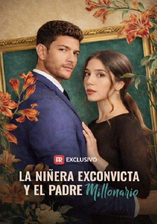 La niñera exconvicta y el padre millonario (Español)
