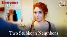 Two Stubborn Neighbors #4