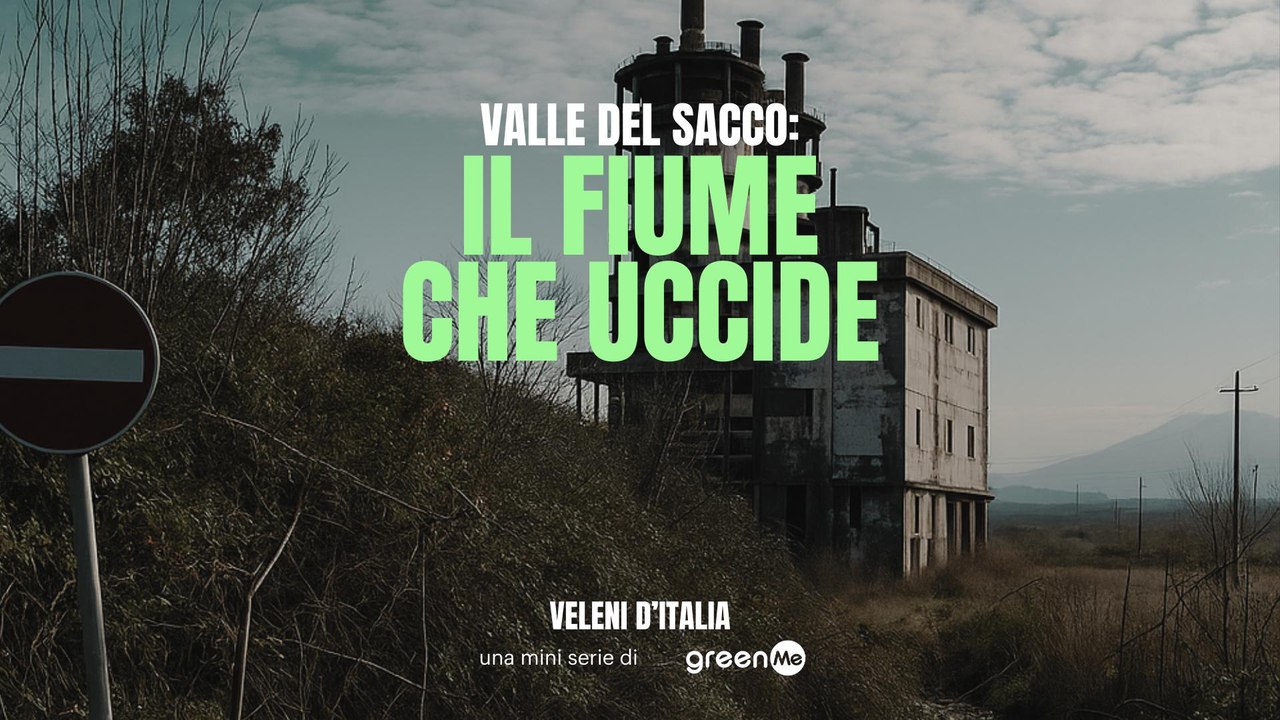 Veleni d'Italia: Valle del Sacco - il fumo che uccide