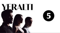 Yeralti | Episode 5 | ENG SUB | FULL EPISODE | CINEUNIVERSE