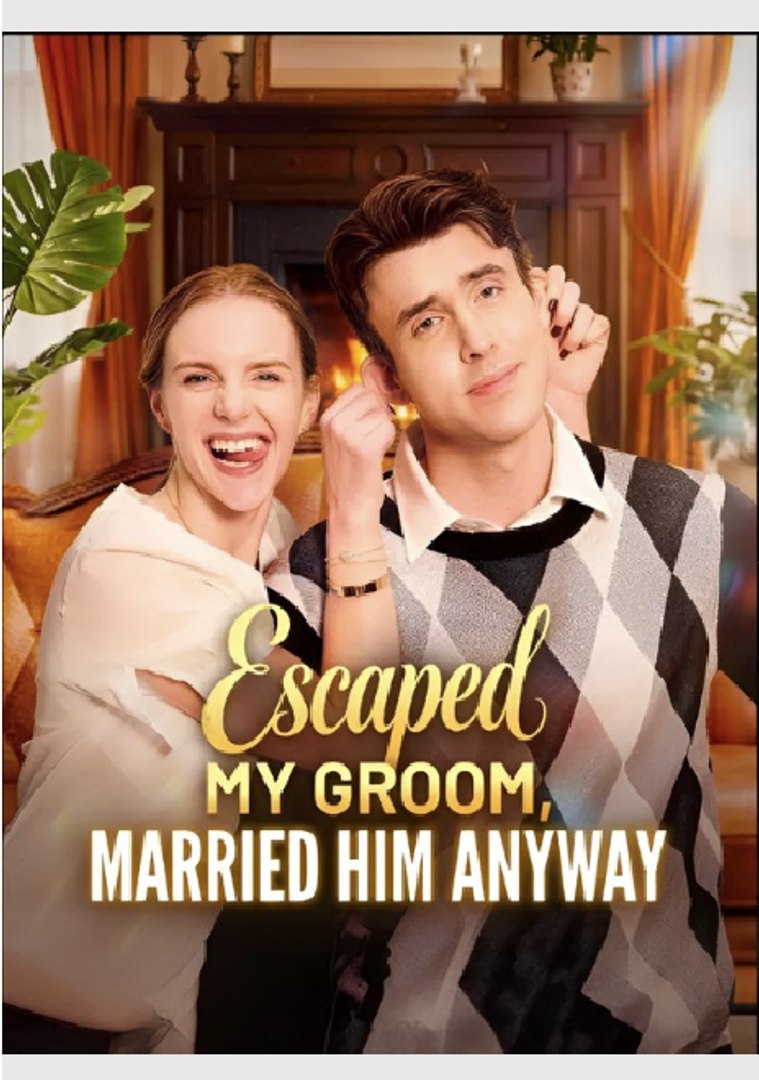 ⁣Escaped My Groom, Married Him Anyway - Drama FULL MOVIES ENGLISH SUB