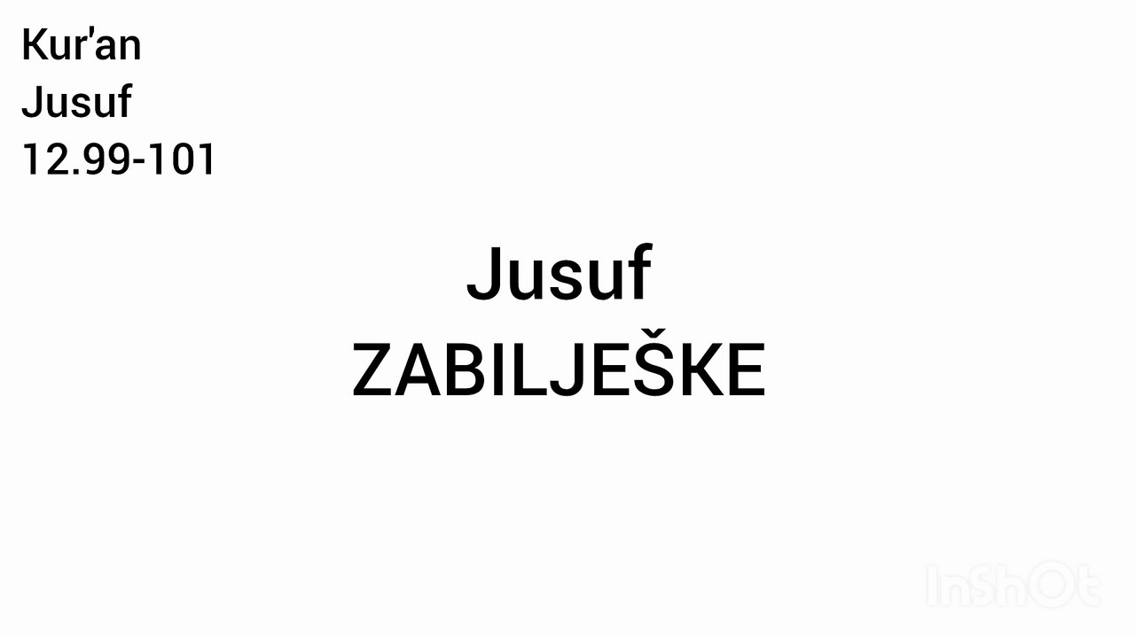 emDIN - Kuran Jusuf 12.99-101 Zabilješke