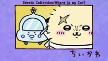 Chiikawa EP117 「スイーツ大集合／車どこ？」