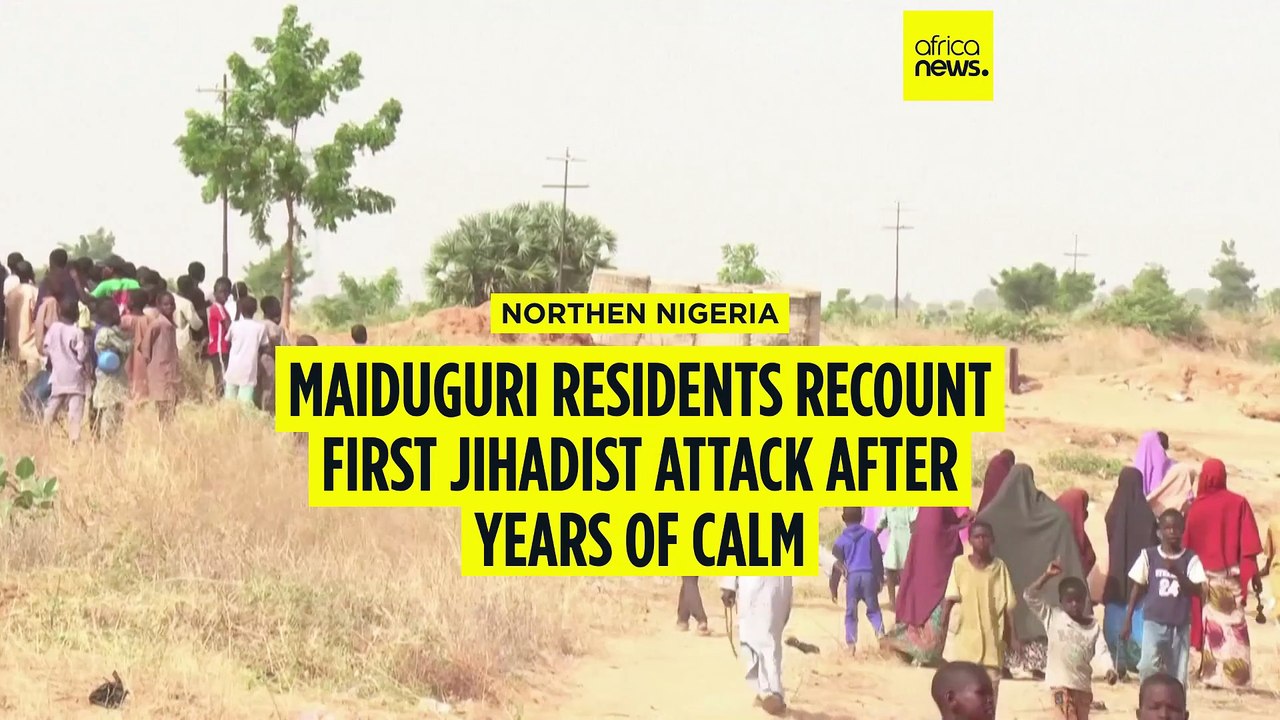 Northern Nigeria: after years of calm, jihadists attacked Maiduguri city