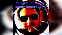 Celestial Shine - By Randy Robert John