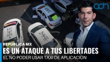 No poder usar taxi de aplicación en el aeropuerto es un ataque a tus libertades I República Mx