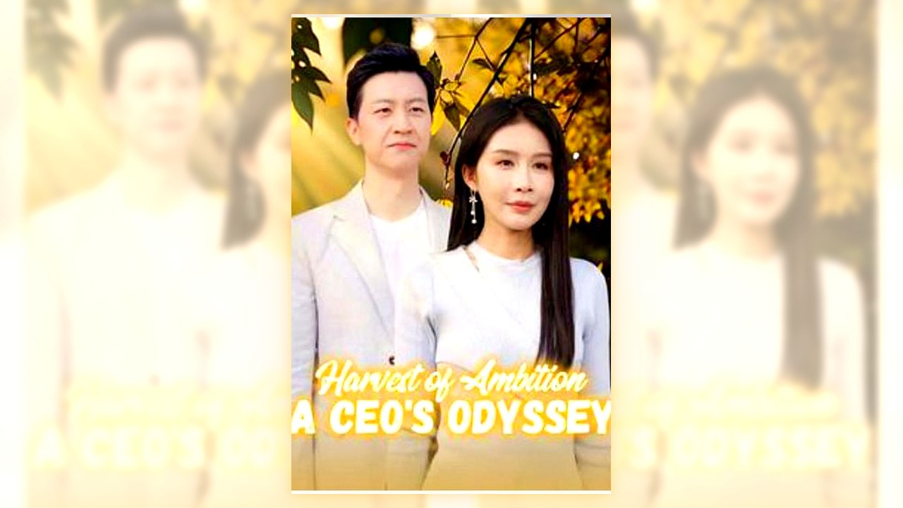Harvest of Ambition A CEO’s Odyssey | Full Movie