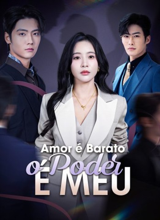 Amor é Barato, o Poder é Meu - Filme Completo