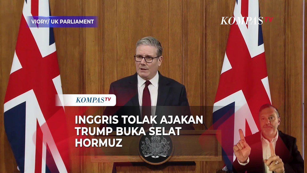 PM Inggris Respons Ajakan Trump Buka Selat Hormuz: Bukan Misi NATO
