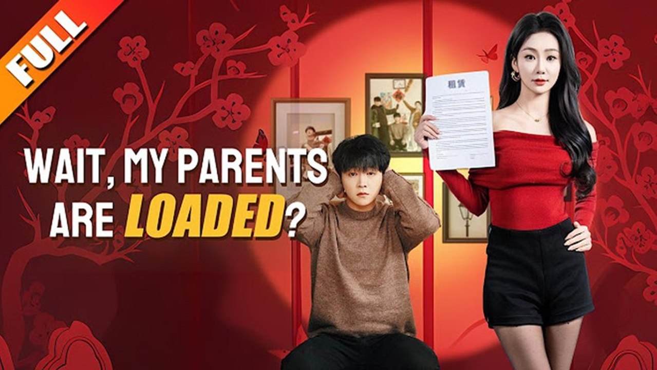 Wait, My Parents Are Loaded (Dubbed) - FULL [High Quality]