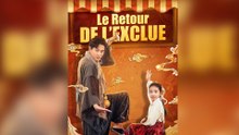 [Doublé]Le Retour de l’Exclue Épisode Complet