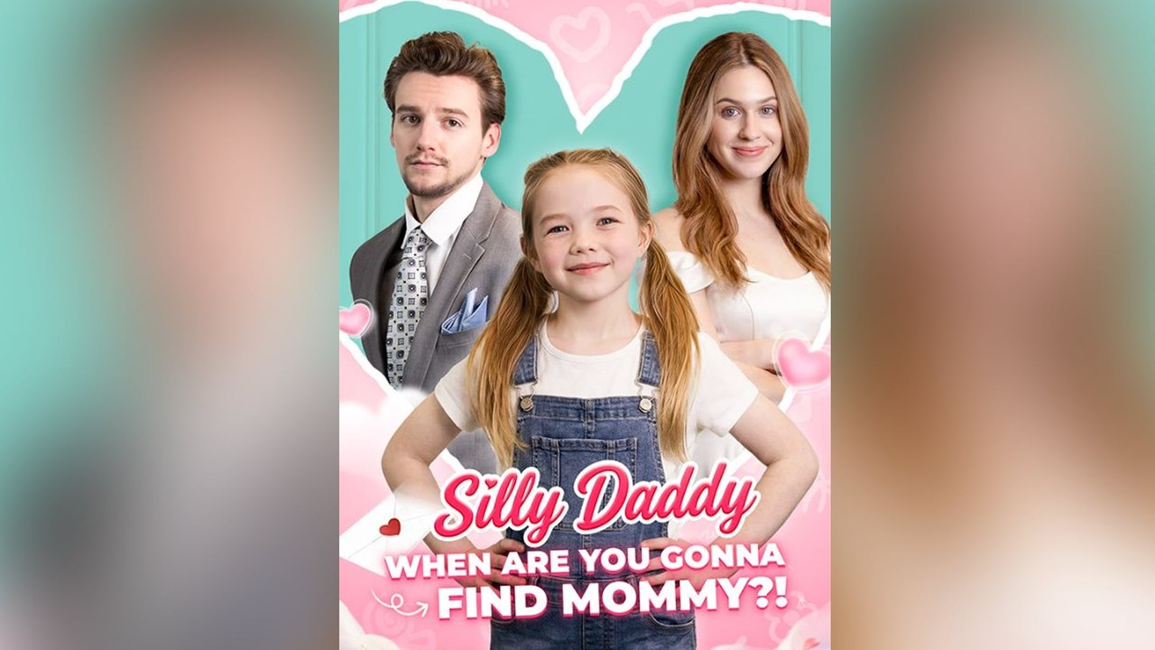 Silly Daddy, When Are You Gonna Find Mommy #FULL HD