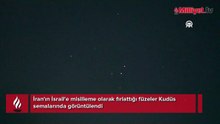 İran'ın İsrail'e misilleme olarak fırlattığı füzeler Kudüs semalarında görüntülendi