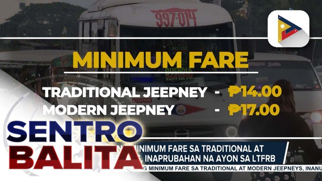 Pagtaas ng minimum fare sa traditional at modern jeepneys, aprubado na; LTFRB, tiniyak ang fuel subsidy sa PUV drivers | ulat ni Elijah Canlas
