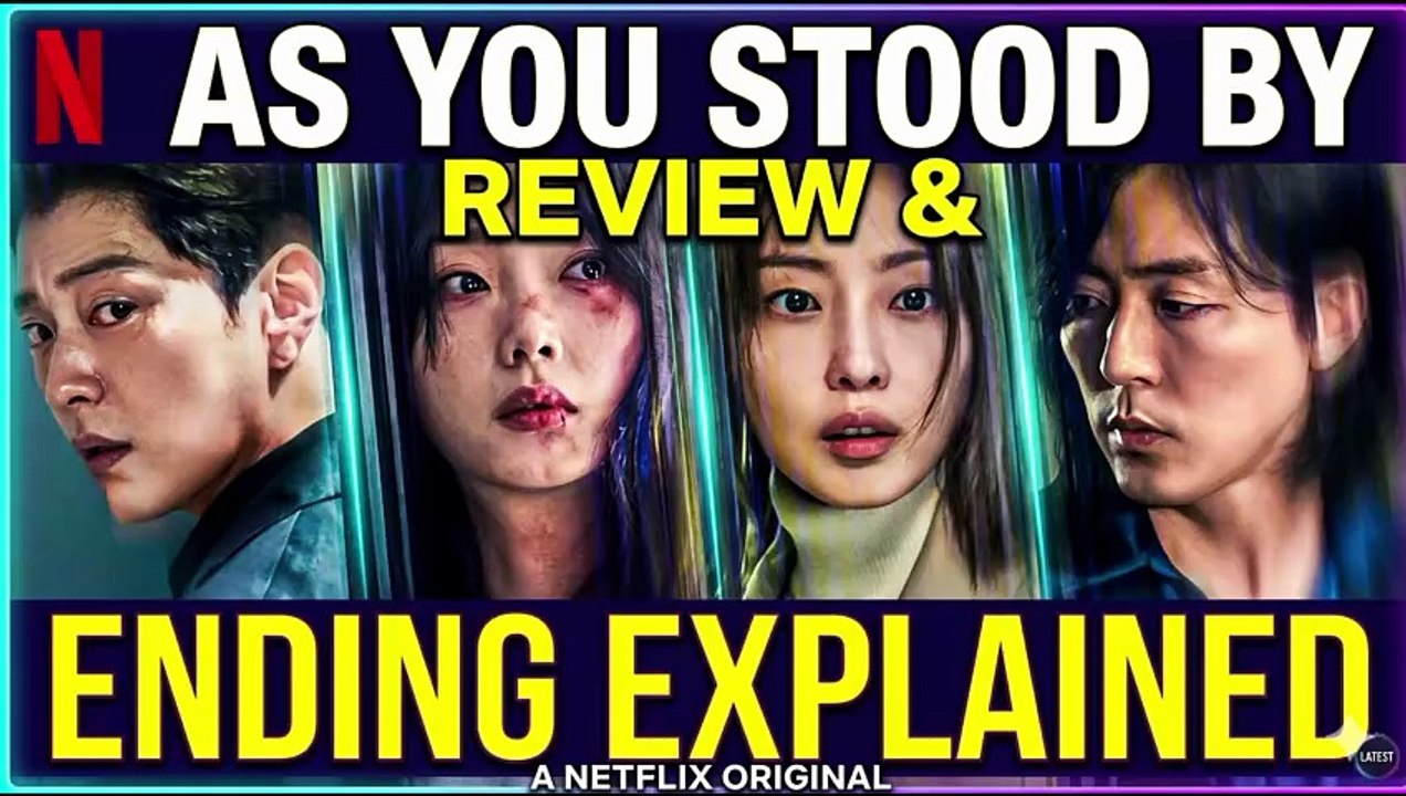 A Netflix Korean Drama Web Series | As You Stood By Review & Explained By Sahil Soude