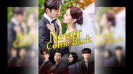 Never Come Back Full Movie