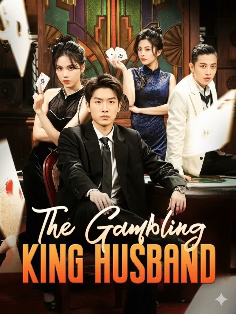 The gambling king husband- Drama Movie English Sub