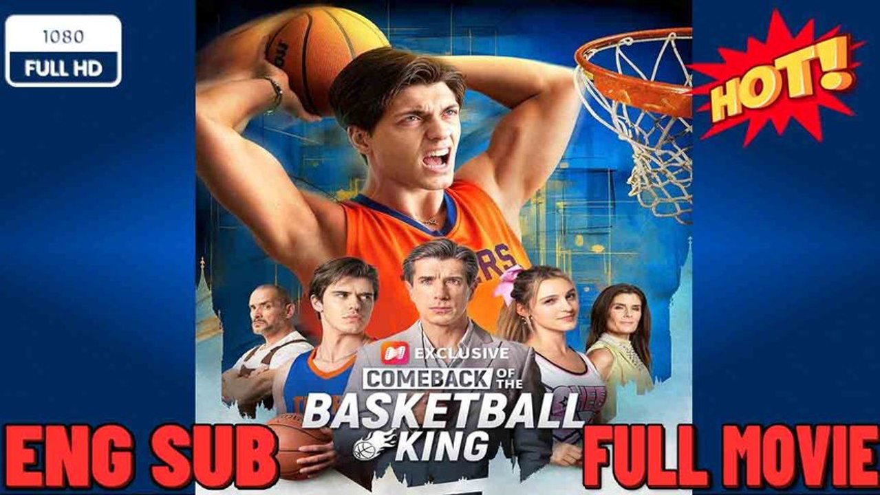 Comeback of the Basketball King #My Husband's Way Back To Glory 💥 Short Drama 2026 🍏❤️FULL MOVIES ENGLISH SUB (2026)