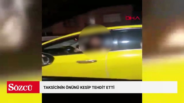 Taksici, içinde müşteri olan meslektaşının aracının önünü kesip, tehdit etti