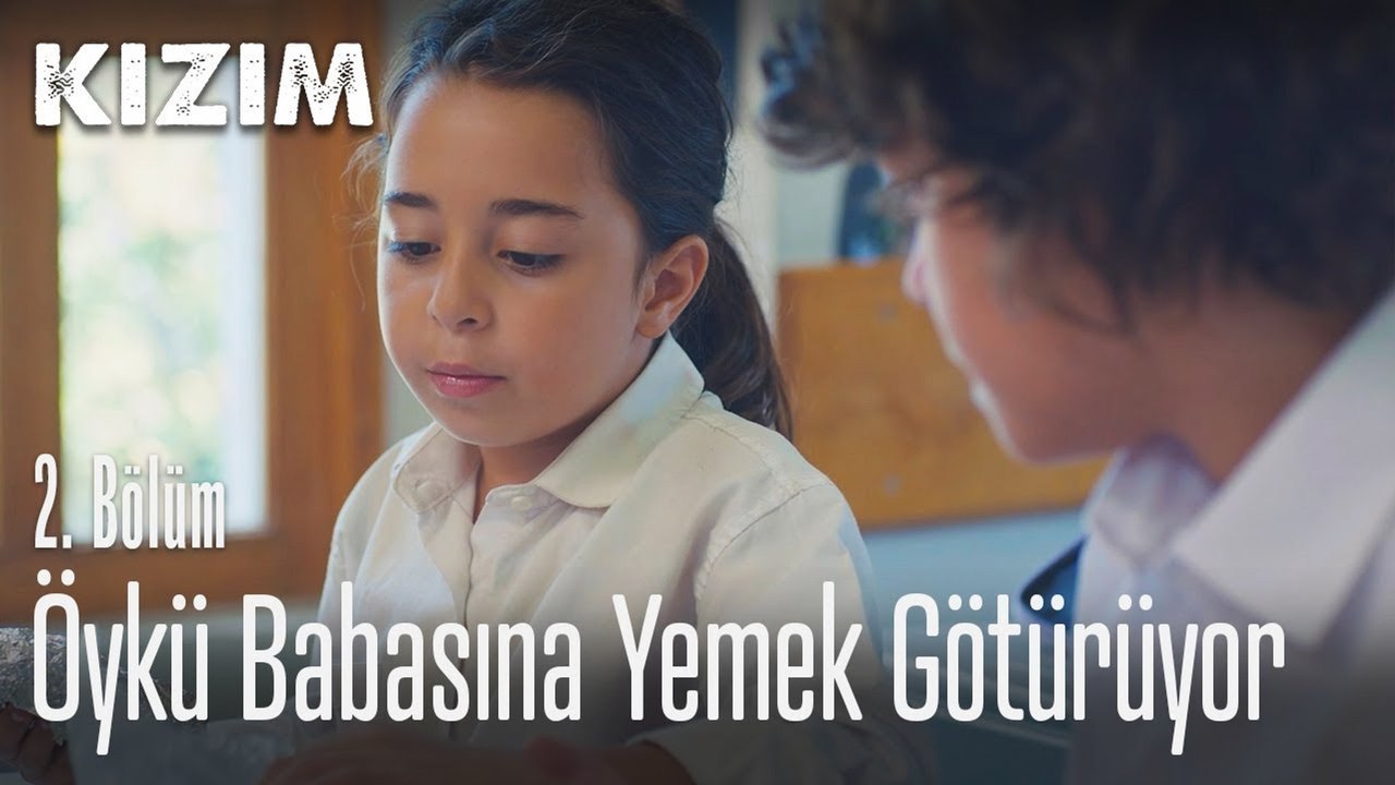 Öykü babasına yemek götürüyor - Kızım 2. Bölüm