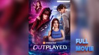 Outplayed #FullMovie