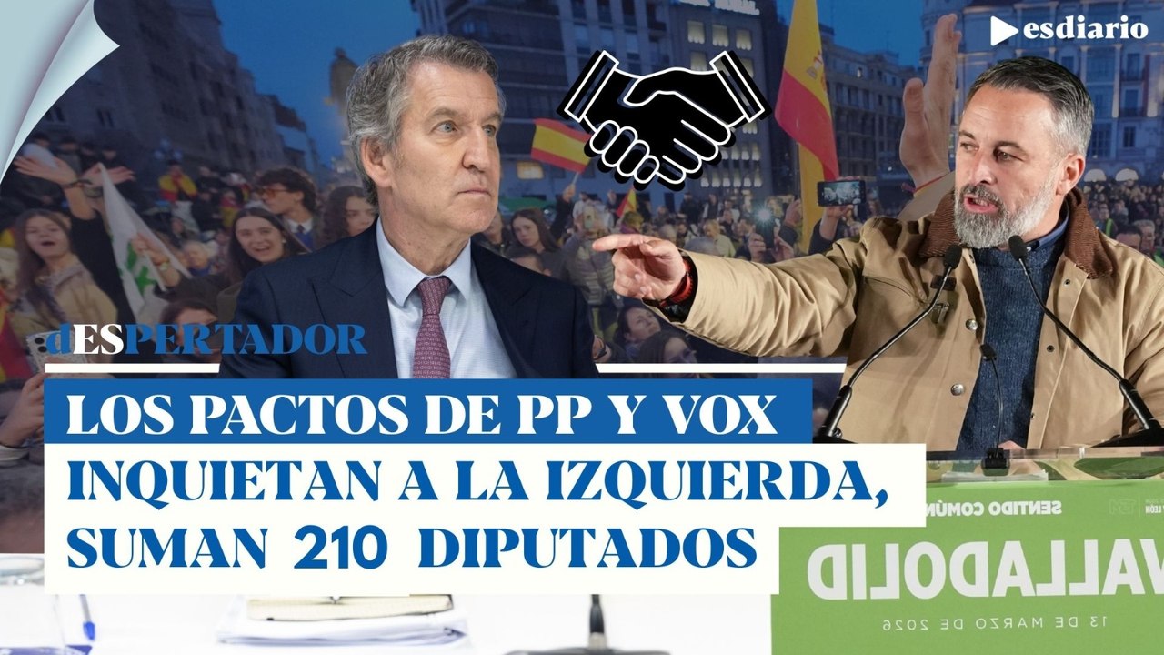 El pacto PP-VOX podrían alcanzar los 210 diputados: la cifra que pone de los nervios a la izquierda