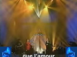 Quand on n'a que l'amour  - Dion & Maurane + sous-titres
