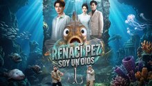 [Español] Renací pez, soy un dios (Versión completo)