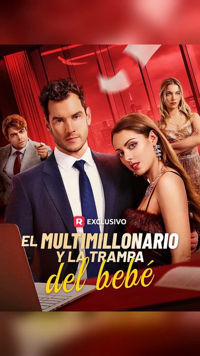 El Multimillonario Y La Trampa Del Bebe - Full HD Movie [Spanish Sub] | Watch Till The End