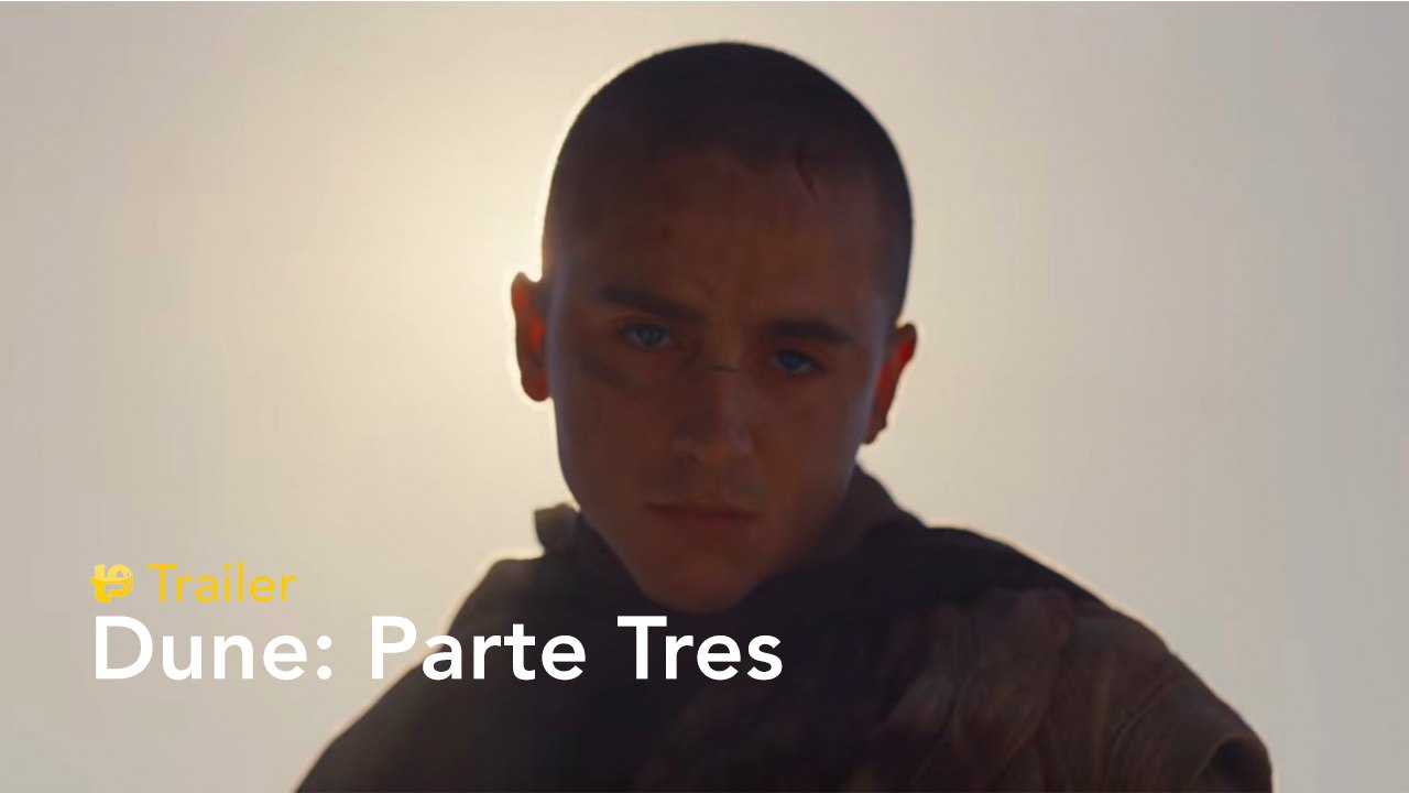 Dune: Parte Tres - Trailer español