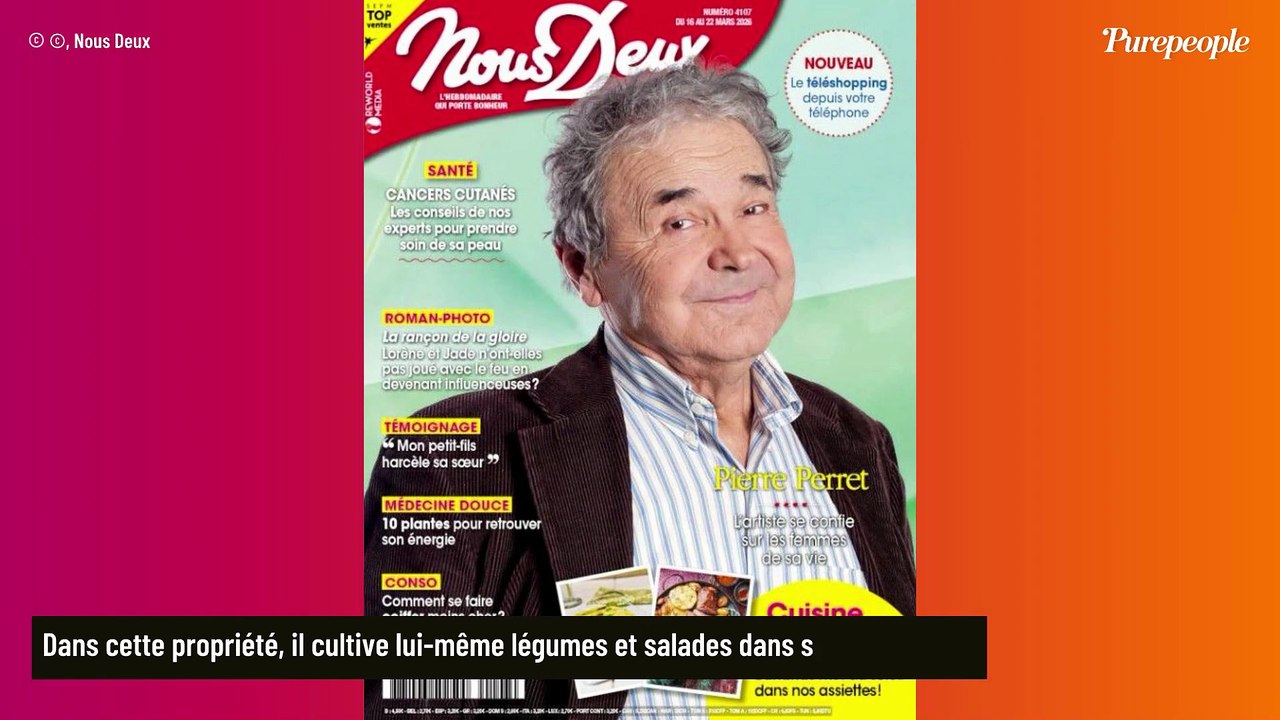 Au cœur de sa grande propriété de Nangis, Pierre Perret raconte son attachement à son jardin : “Grâce à mes plantations, pendant toute ma vie, j’ai bien mangé”