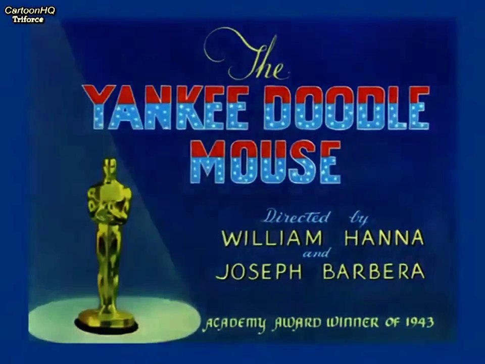 Tom And Jerry - 011 - The Yankee Doodle Mouse (1943)