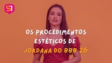 BBB 26: Os procedimentos estéticos de Jordana