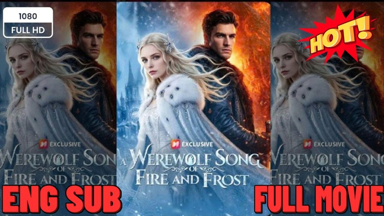 💚💚💚💚💚HOT 🔥 A Werewolf Song Of Fire And Frost Full Movie  FULL MOVIES ENGLISH SUB💚💚💚💚💚